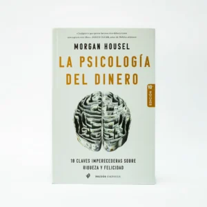 LIBRO LA PSICOLOGIA DEL DINERO GRANDE MORGA HOUSEL