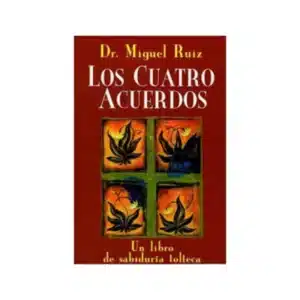 Libro Los Cuatro Acuerdos