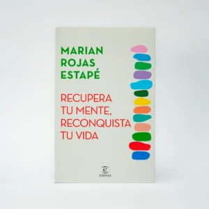 Libro Recupera tu Mente, Reconquista tu Vida
